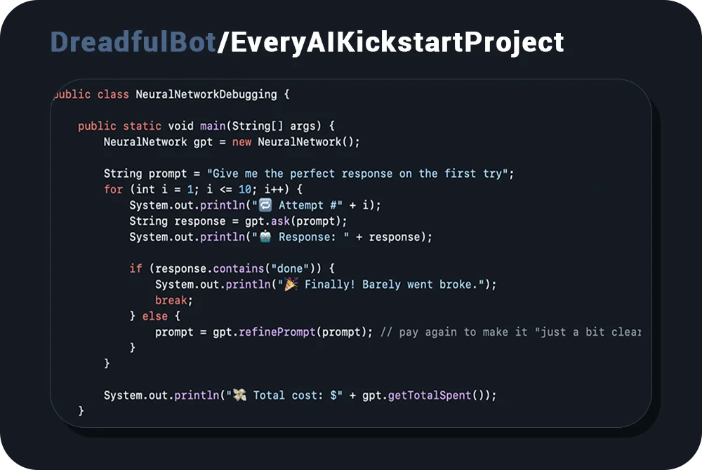A joke Java snippet: a loop of attempts to get a perfect answer from a neural network on the first try, followed by the total amount spent
