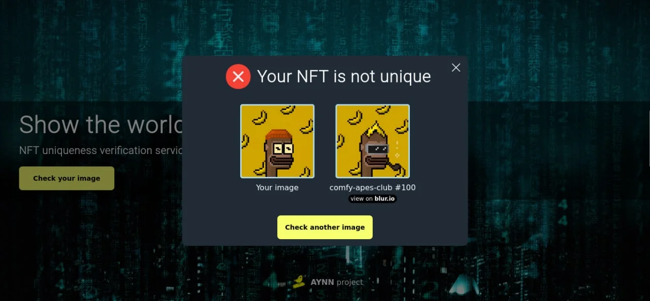The uniqueness service verdict Your NFT is not unique, showing the uploaded image next to its match comfy-apes-club #100
